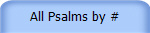 All Psalms by #